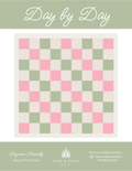 Day by Day | Digital PDF Quilt Pattern | FREEBIE